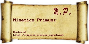 Misetics Primusz névjegykártya